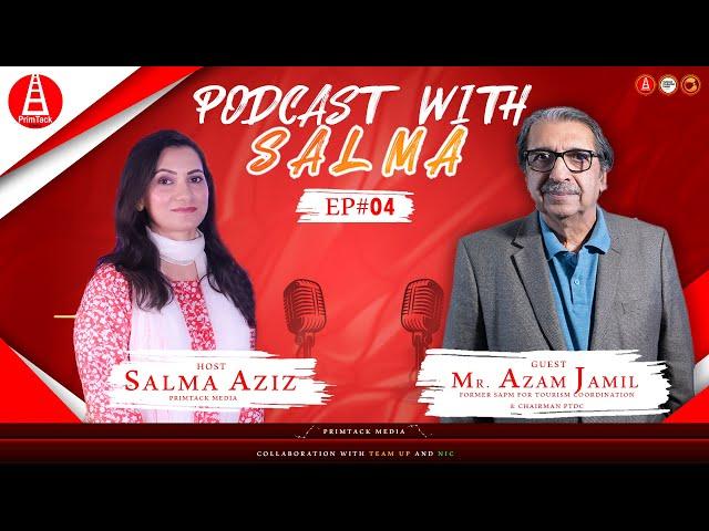 Podcast with Salma Epi# 4 || Azam Jamil SAPM to Ex.PM Imran Khan ||  @Usman Dar   @Abdul Qadir