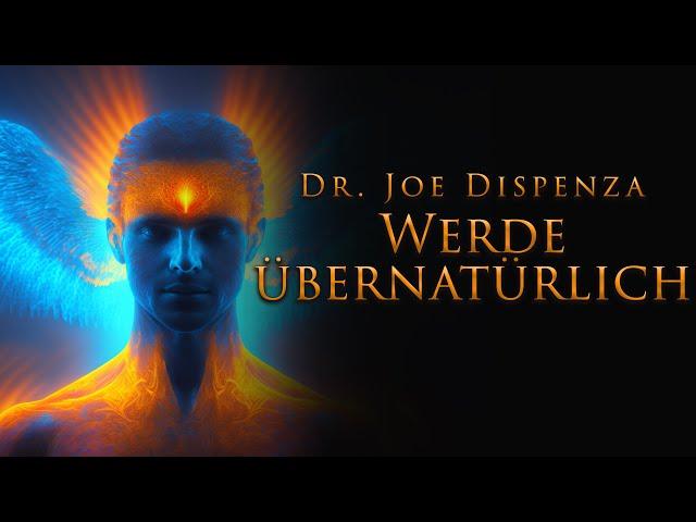 Werde übernatürlich - Dr. Joe Dispenza mit entspannendem Polarlicht Naturfilm in 4K