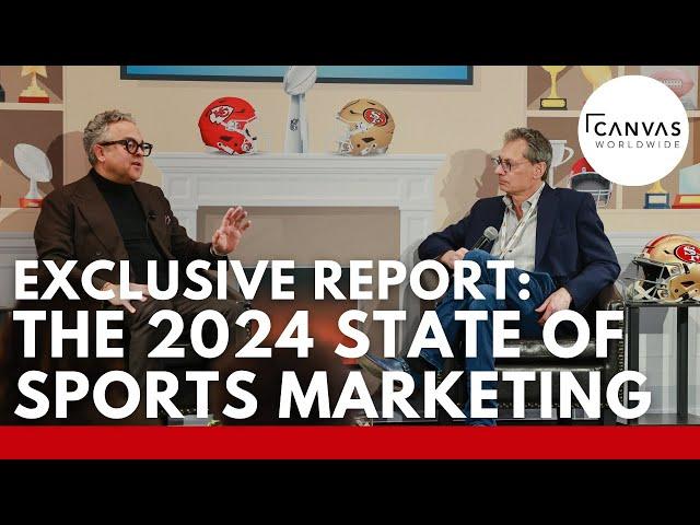 Exclusive Report: The 2024 State of Sports Marketing