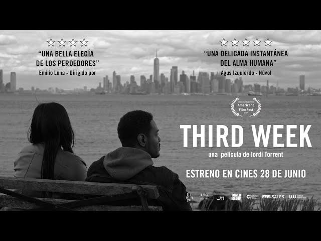 THIRD WEEK, Tráiler VOSE