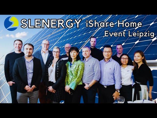 Zu Gast beim @SlenergyTech Event in Leipzig | Slenergy iShare Home