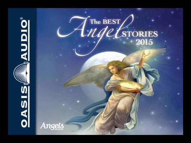 "The Best Angel Stories 2015" by Guideposts Magazine - Ch. 1 + 2