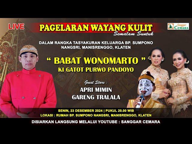 Live Wayang Kulit Ki Gatot Purwo Pandoyo - Gareng, Apri Mimin dkk. Lakon Babat Wonomarto.