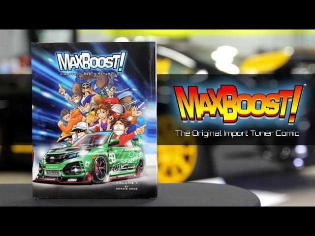 Max Boost! -Volume 1,The Original Import Tuner Racing Comic