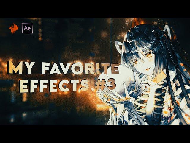 My Favorite Effects #3 - After Effects AMV Tutorial