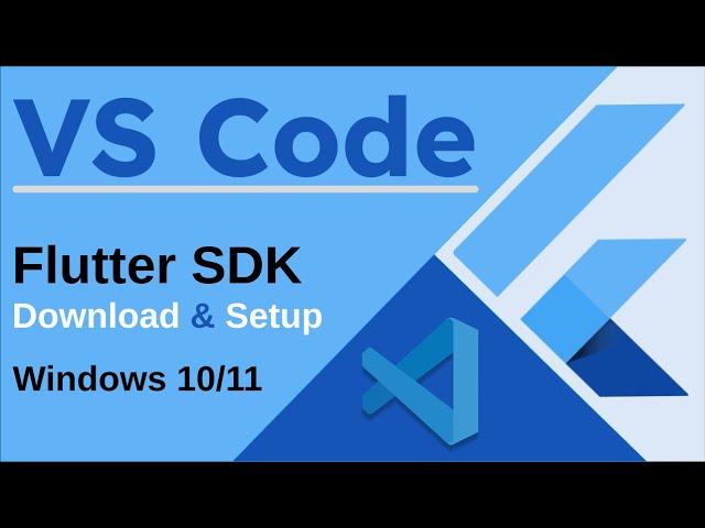 Visual Studio Code | Flutter SDK Setup  | How to Install Flutter on Visual Studio Code?