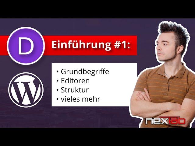 Divi Einführung #1: Grundbegriffe, Editoren, Struktur, etc. des Divi-Themes