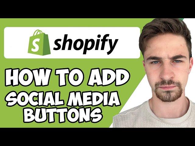 How to Add Social Media Share Buttons to Shopify 2023