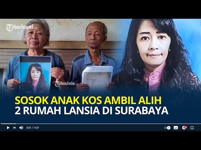 Sosok Tri Ratna Dewi, Anak Kos Ambil Alih 2 Rumah Lansia di Surabaya, Janji Urus Malah Ganti Nama