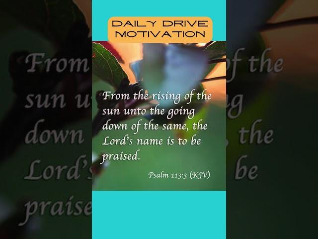 Daily Drive Motivation Daily Prayer Psalms for all #shorts #shortsvideo #love #motivation #jesus