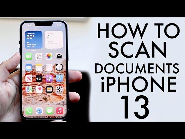 How To Scan Documents On iPhone 13