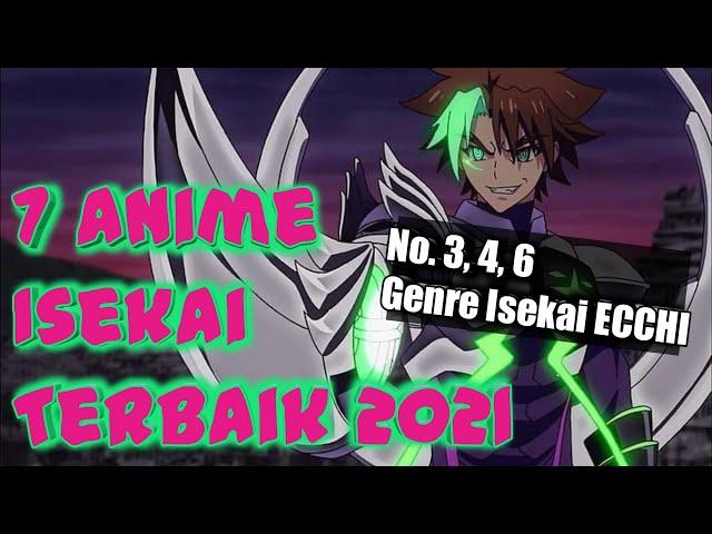 7 Rekomendasi Anime ISEKAI OVERPOWER Terbaik 2021 [PART 1]