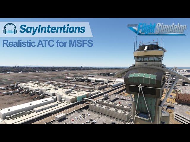 SayIntentions Dynamic and Realistic ATC for MSFS | First Look