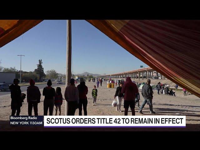 Supreme Court Rules to Keep Title 42 in Place