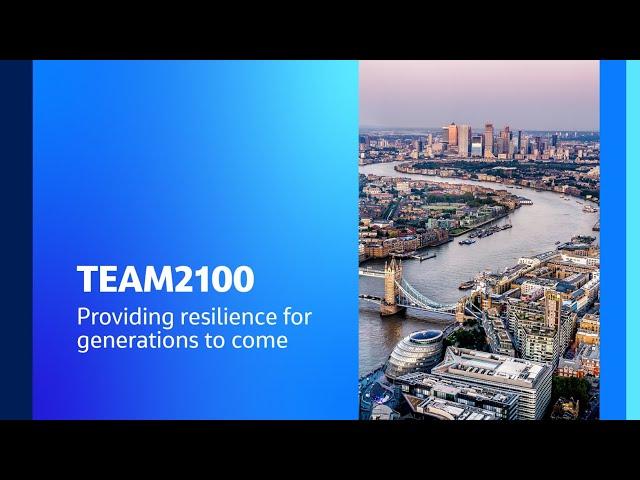 TEAM2100: Providing resilience for generations to come