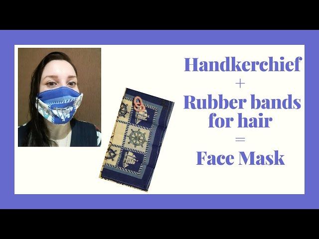 How to make a Face mask easily and quickly//A Face mask made of a handkerchief and elastic for hair