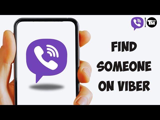 How to Find Someone on Viber? Search For Someone On Viber | Viber Android App