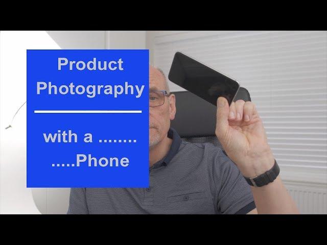 Product Photography using an iphone or smartphone (tutorial)