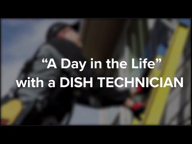 Day in the life: DISH Technician