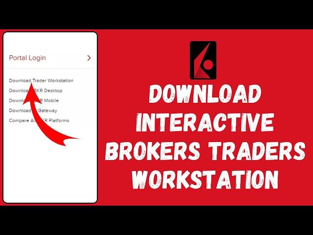 How to Download Interactive Brokers Traders Workstation