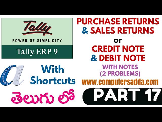 Tally Tutorials in Telugu- 17 ||Purchase & Sales Returns || www.computersadda.com||