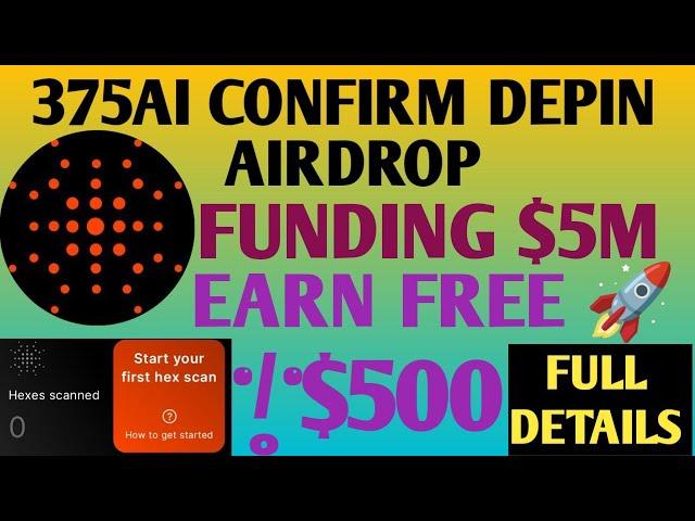 375ai Airdrop Full Details | 375 AI Airdrop New Update | 375go App Airdrop Update