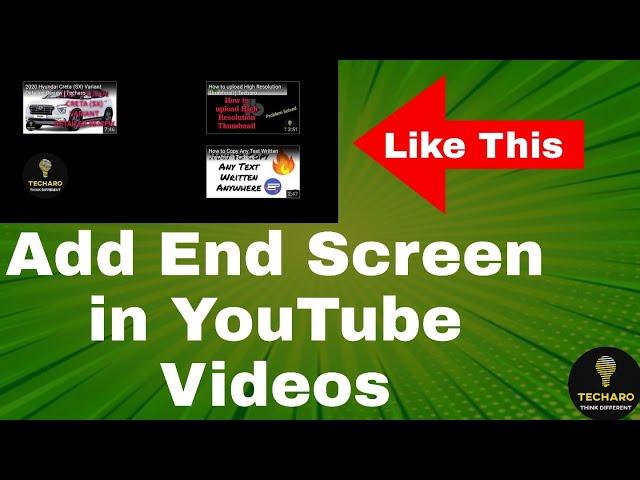 How to Add End Screen in YouTube Videos | Techaro