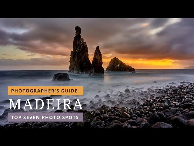 Top 7 Best Photo Spots in Madeira: A Photographer's Guide