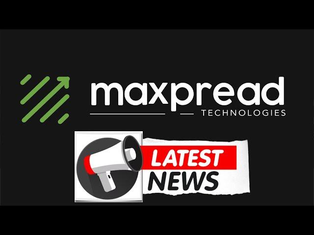 Maxpread technologies | withdraw your money if you can