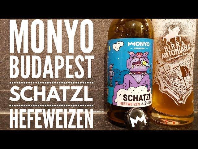 Monyo Budapest Schatzi Hefeweizen By Monyo Brewing Company | Hungarian Craft Beer Review