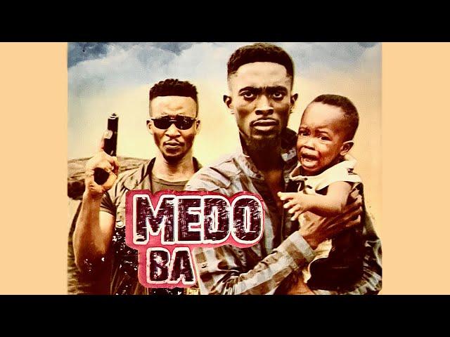 MEDO BA  (Full Movie)