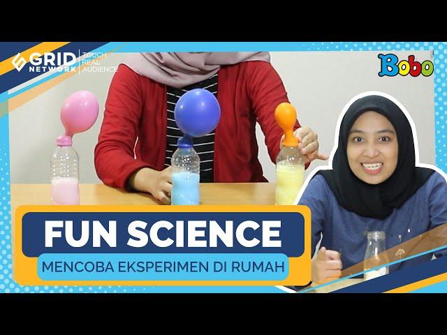 Fun Science - Mencoba Eksperimen Sederhana di Rumah - Video Kompilasi