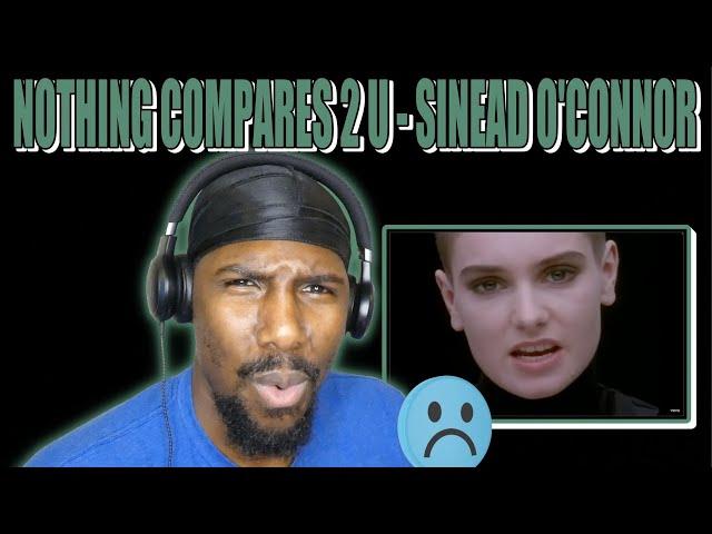 SHE MEANT THIS! | Nothing Compares 2 U - Sinead O'Connor (Reaction)