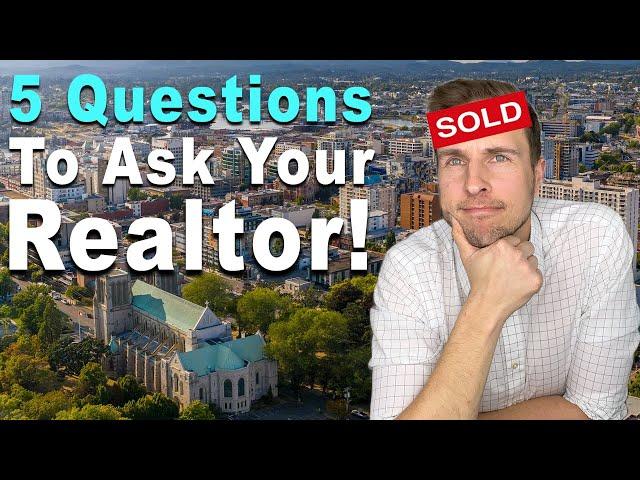 5 Questions to Ask When Hiring A Realtor in Victoria, BC