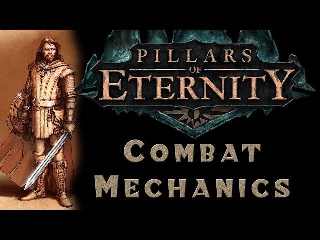 Pillars of Eternity - Combat Mechanics Tutorial & Guide