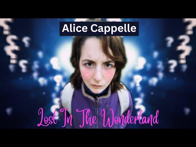 Alice Cappelle - BreadTube Intellectual Lost In The Wonderland