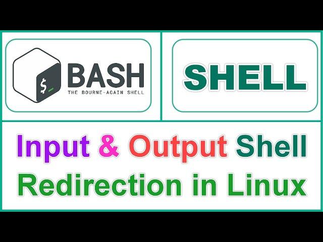 Linux Shell Redirections #STDIN #STDOUT #STDERR