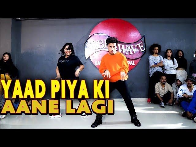 YAAD PIYA KI AANE LAGI -  Neha Kakkar |  Rahul Shah | Dance Choreography