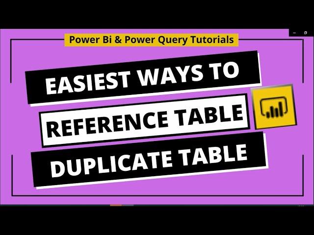 Power Query Reference Table | Power Query 2 Minutes Tips Duplicate Table