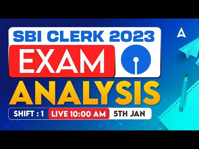 SBI Clerk Analysis 2023 (5th Jan 2024, Shift 1) | SBI Clerk Exam Analysis 2023 & Expected Cut Off