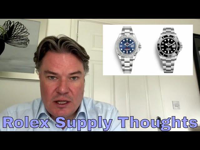 Rolex Supply - More thoughts on the market