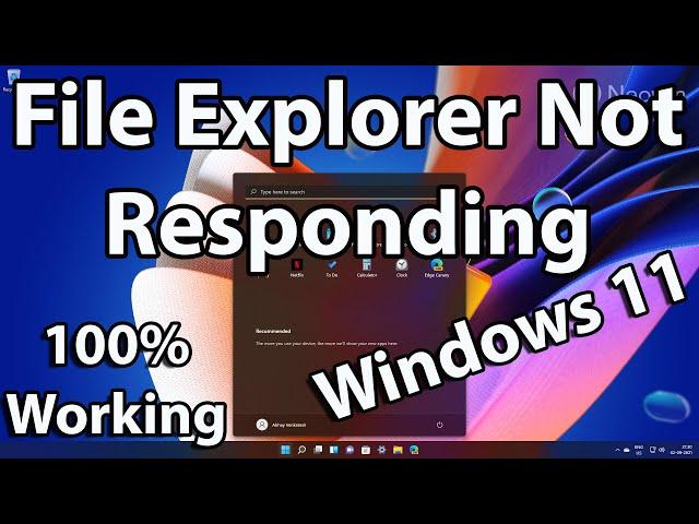 How to Fix File Explorer not Responding in Windows 11