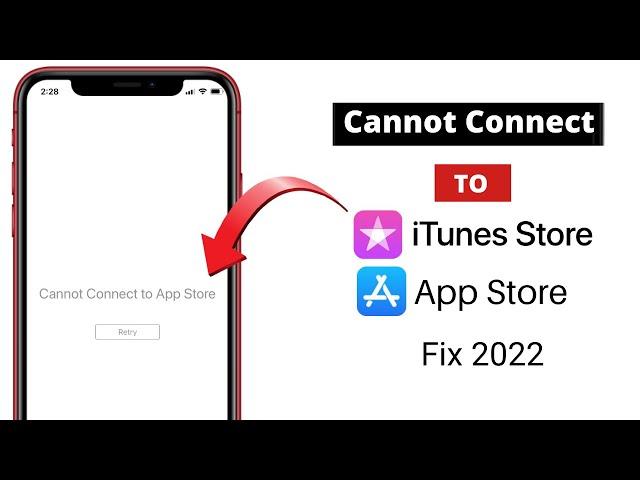 Fix cannot connect to App Store!Cannot connect to iTunes Store.