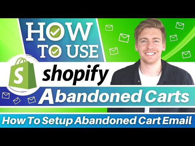 How To Setup Abandoned Cart In Shopify for Free | Shopify Marketing Automations