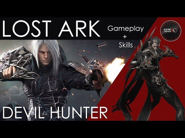 Lost Ark - Devil Hunter Gameplay + Skills (Deadeye NA/EU)