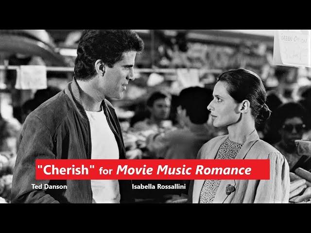 "Cherish" by The Association for Movie Music Romance