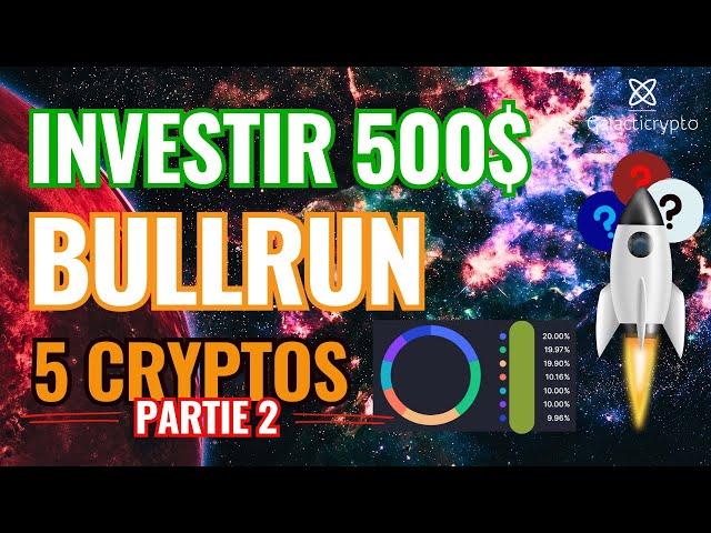 Portefeuille Crypto 500$ pour le Bullrun (partie 2)
