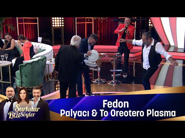 Fedon - PALYACI & TO OREOTERO PLASMA