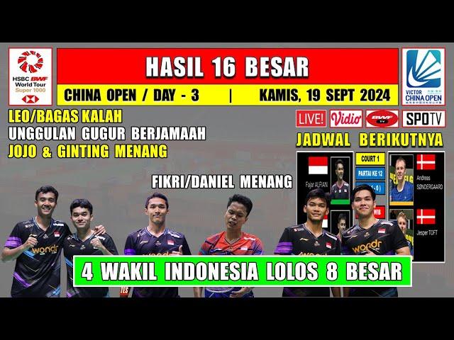 Hasil 16 Besar China Open 2024 Hari Ini ~ JOJO Menang ~ LEO/BAGAS Kalah ~ 4 Wakil Lolos 8 Besar