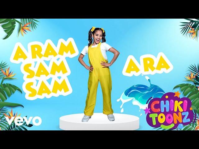 Chiki Toonz - A Ram Sam Sam